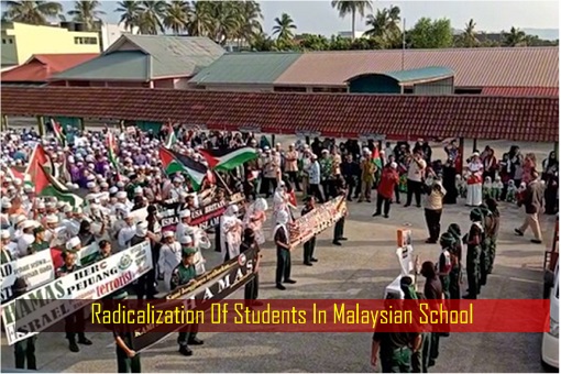 Radicalization Of Students In Malaysian School