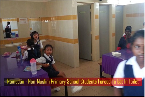 Ramadan - Non-Muslim Primary School Students Forced To Eat In Toilet