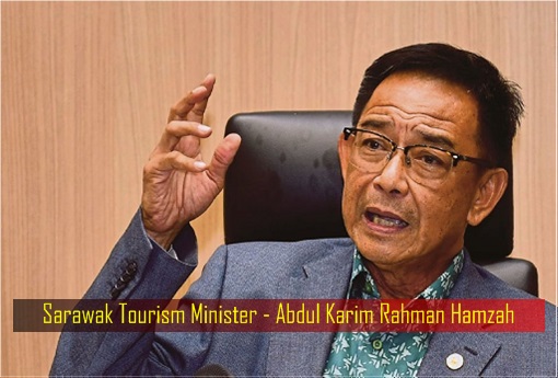 Sarawak Tourism Minister - Abdul Karim Rahman Hamzah