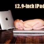 Size Matters - Apple To Introduce New (Bigger) 12.9-Inch iPad for 2015