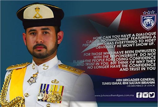 Johor Crown Prince Tunku Ismail Ibrahim Remark on PM Najib Chickening from Nothing2Hide