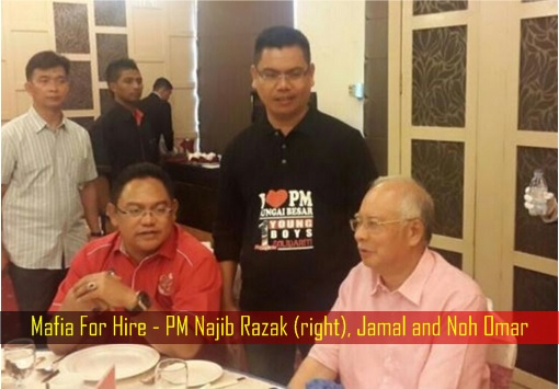 mafia-for-hire-pm-najib-razak-jamal-and-noh-omar