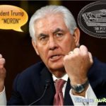 Meltdown Over His Boss - Tillerson Called Trump A 
