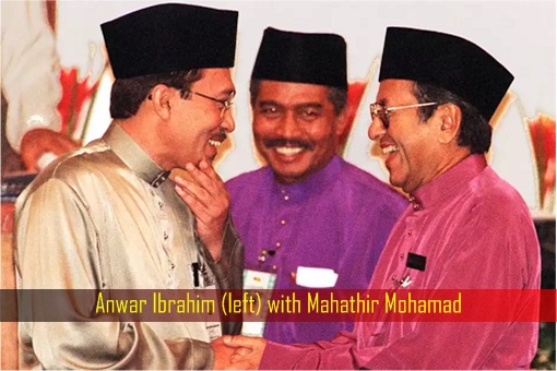 Anwar Ibrahim with Mahathir Mohamad - Friend Turn Foe Turn Friend