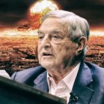Soros Goes Bonkers - Trump Is Driving U.S. To Nuclear War, Creating A Mafia State