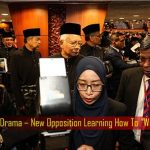 Cheap Drama - Opposition BN & PAS Should Never Return After Walked Out Of Parliament