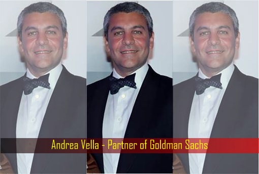 Andrea Vella - Partner of Goldman Sachs