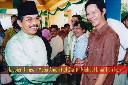 Happier Times - Musa Aman with Michael Chia Tien Foh