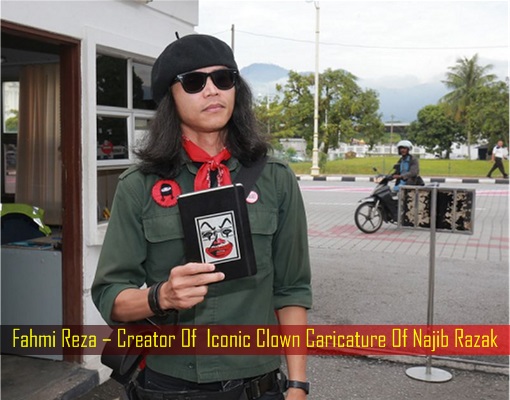 Fahmi Reza – Creator Of Iconic Clown Caricature Of Najib Razak