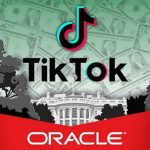 You Can Buy The Car, But Not The Engine - TikTok Rejects Microsoft, Only To Work With Oracle As 