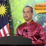 Election Is Coming! - Why Racist PM Muhyiddin Suddenly Promotes National Unity And Warns Against Racial Politics