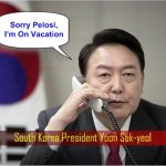 US Could Only Watch As China Harass Taiwan - South Korea President's Refusal To Meet Pelosi Shows Split Within U.S. Allies