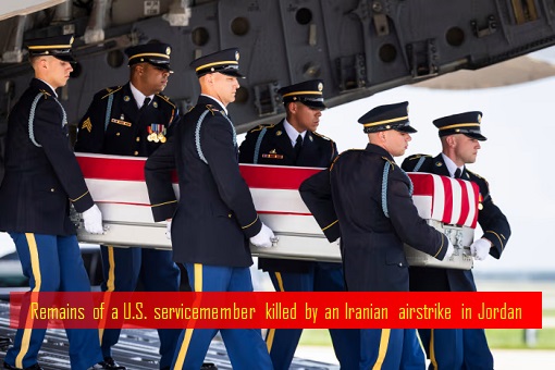 Iran War - Remains of a US servicemember killed by an Iranian airstrike in Jordan